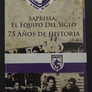 Saprissa, El equipo del Siglo. 75 años de Historia